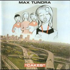 Cakes mp3 Single by Max Tundra
