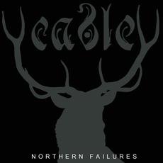Northern Failures mp3 Album by Cable