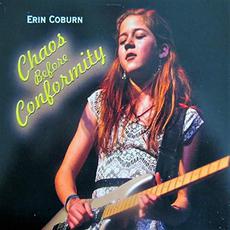 Chaos Before Conformity mp3 Album by Erin Coburn