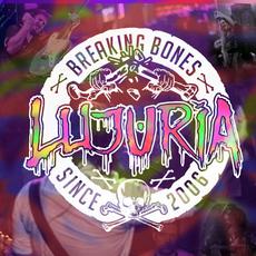 Breaking Bones At The Roxy mp3 Album by Lujuria