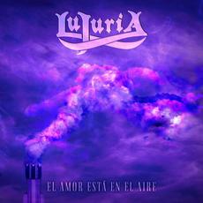 El Amor Está En El Aire mp3 Single by Lujuria (2)