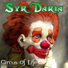 Circus Of Life mp3 Album by Syr Daria