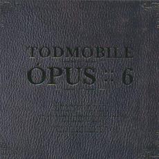 Ópus :: 6 mp3 Album by Todmobile
