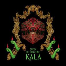 Kala mp3 Album by Queen Elephantine