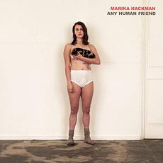 Any Human Friend mp3 Album by Marika Hackman