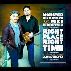Right Place, Right Time mp3 Album by Monster Mike Welch and Mike Ledbetter