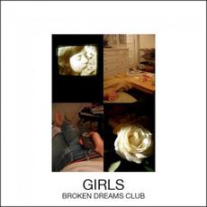 Broken Dreams Club mp3 Album by Girls