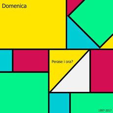 Perase i ora? mp3 Album by Domenica
