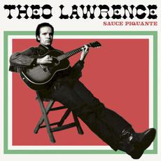 Sauce Piquante mp3 Album by Theo Lawrence