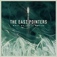 What We Leave Behind mp3 Album by The East Pointers
