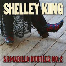 Armadillo Bootleg No. 2 mp3 Artist Compilation by Shelley King