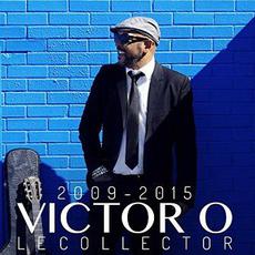 Le collector 2009-2015 mp3 Artist Compilation by Victor O
