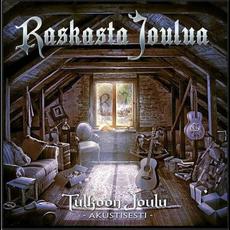 Raskasta Joulua: Tulkoon Joulu - Akustisesti - mp3 Compilation by Various Artists