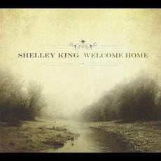 Welcome Home mp3 Album by Shelley King