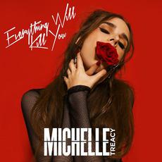 Everything Will Kill You mp3 Single by Michelle Treacy