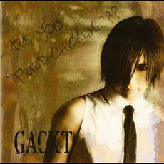 Are You "Fried Chickenz"?? mp3 Artist Compilation by Gackt
