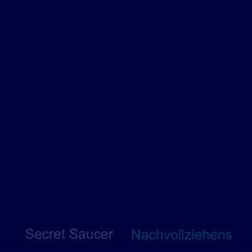 Nachvollziehens mp3 Album by Secret Saucer