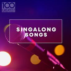 100 Greatest Singalong Songs mp3 Compilation by Various Artists