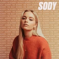 I'm Sorry, I'm Not Sorry mp3 Album by Sody
