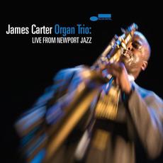 Live From Newport Jazz mp3 Live by The James Carter Organ Trio
