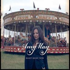 Right Right Now mp3 Album by Amy May