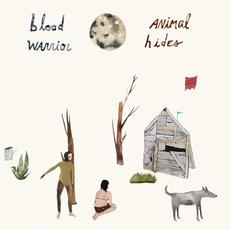 Animal Hides mp3 Album by Blood Warrior