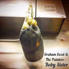 Baby Sister mp3 Single by Graham Good and the Painters