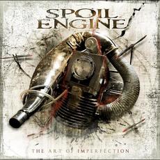 The Art of Imperfection mp3 Album by Spoil Engine