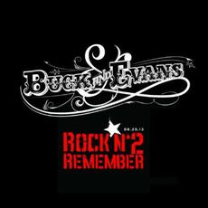 Rock N' 2 Remember mp3 Album by Buck And Evans