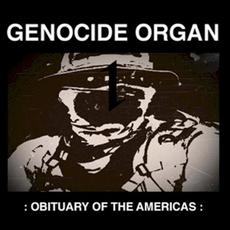 Obituary of the Americas mp3 Album by Genocide Organ
