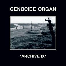 Archive IX mp3 Album by Genocide Organ
