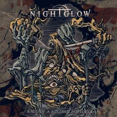 Rage of a Bleedin' Society mp3 Album by Nightglow