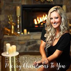 Merry Chirstmas To You mp3 Album by Erica Nicole