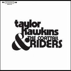Taylor Hawkins & The Coattail Riders mp3 Album by Taylor Hawkins & The Coattail Riders