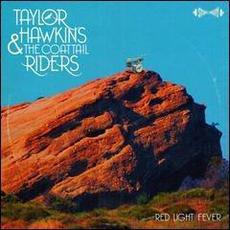 Red Light Fever mp3 Album by Taylor Hawkins & The Coattail Riders
