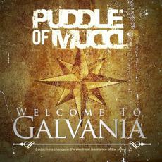 Welcome to Galvania mp3 Album by Puddle Of Mudd