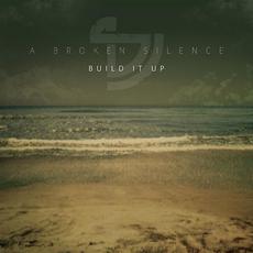 Build it Up mp3 Single by A Broken Silence