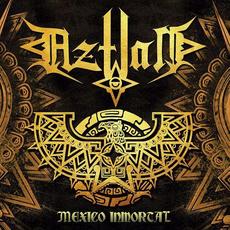 Mexico Inmortal mp3 Album by Aztlán