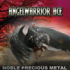 Noble Precious Metal mp3 Album by Angelwarrior Ace