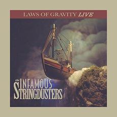 Laws Of Gravity: LIVE! mp3 Live by The Infamous Stringdusters