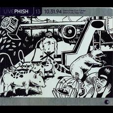 Live Phish, Volume 13: 1994-10-31: Glens Falls Civic Center, Glens Falls, NY, USA mp3 Live by Phish