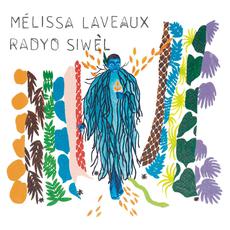 Radyo Siwèl mp3 Album by Melissa Laveaux