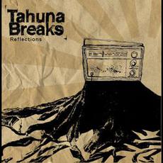 Reflections mp3 Album by Tahuna Breaks