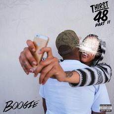 Thirst 48, Pt. II mp3 Artist Compilation by Boogie