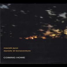 Coming Home mp3 Album by Maciek Pysz, Daniele Di Bonaventura