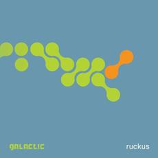 Ruckus mp3 Album by Galactic