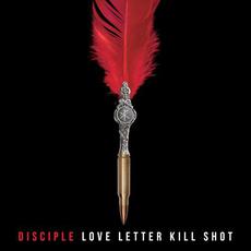Love Letter Kill Shot mp3 Album by Disciple