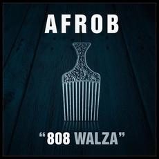 808 Walza mp3 Single by Afrob