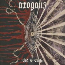 Tod & Teufel mp3 Album by Arroganz