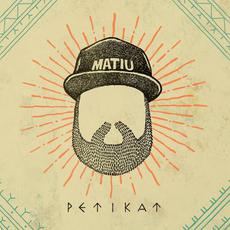 Petikat mp3 Album by Matiu